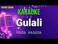 Download Lagu Gulali-Rhoma Irama (Karaoke)Nada Wanita