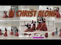 Download Lagu In Christ Alone - Natashia Midori | Dance Cover by Unify Dancer CK7