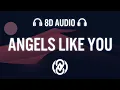Download Lagu Miley Cyrus - Angels Like You (Lyrics) | 8D Audio 🎧
