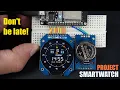 Let s make Smartwatch ESP32