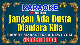 jangan ada dusta diantara kita broery marantika u0026 dewi yull karaoke hd standard duet