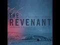 The Revenant Main Theme | The Revenant (Original Motion Picture Soundtrack)