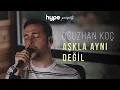 Download Lagu Oğuzhan Koç - Aşkla Aynı Değil (Akustik)