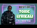 Download Lagu BEST OF TOXIC LYRIKALI 2025 FT DJ ARIF PACKE CHINJE CONFIRMATION THUGNIFICENT I #wrongheads