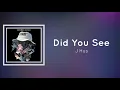 J Hus -  Did You See (Lyrics)