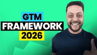 Go-To-Market Strategy Framework That Works in 2026