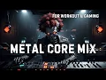 Lagu 🎧MetalCore Mix💿Breakdowns from the Depths of Hell / instrumental For WorkOut and Gaming