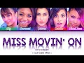 Download Lagu Fifth Harmony - Miss Movin' On | Color Coded Lyrics