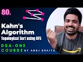 Kahn s Algorithm Topological Sort using BFS Graph Data Structure Kahn Algorithm DSAOne