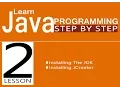 Java Lesson2 Installing Jdk and Jcreator