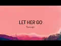 Passenger - Let Her Go (Lyrics)