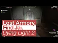 Dying Light 2 Lost Armory Find Jai