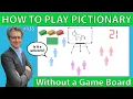 How To Play Pictionary Without a game board 135
