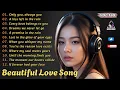 Lagu 💔Romantic Love Songs 2025|Easy-Listening Ballads for Lonely Hearts \u0026 Memories|Only you, always you