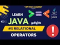 Relational Operators in java JAVA full course in Tamil Vep Tech Academy