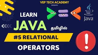 Relational Operators in java JAVA full course in Tamil Vep Tech Academy