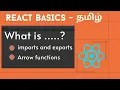 What is import and export in React What is Arrow function in React Tamil ES6 JavaScript Tamil