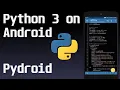 Python 3 on Android using Pydroid