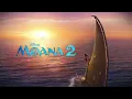We Know The Way (Te Fenua te Malie) (From "Moana 2"/Audio Only)