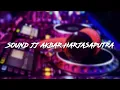 SOUND JJ AKBAR HARJASAPUTRA