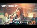 Download Lagu Simfoni Kasih Karaoke Rohani (NDC Worship)  #NDCWorship #SimfoniKasihMu #NDCWorshipMighty