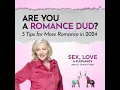 Download Lagu Are you a Romance Dud? 3 Tips for More Romance in 2024