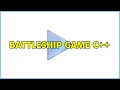 BattleShip Game C 2 Solutions