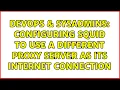 DevOps SysAdmins configuring squid to use a different proxy server as its internet connection