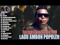 Lagu PIETER SAPARUANE THE BEST ALBUM POPULER 2025 - LAGU AMBON TERBARU 2025