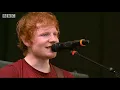 Ed Sheeran - Sing at Glastonbury 2014