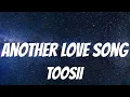 Toosii - Another Love Song ( Lyrics )