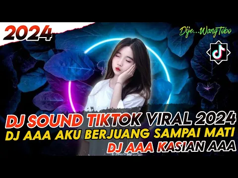 Download MP3 DJ SOUND TIKTOK VIRAL 2024 ‼️ DJ AKU BERJUANG SAMPAI MATI ‼️DJ BOMBASTIC X LABA-LABA FUNKOT TERBARU