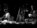 Bucky Pizzarelli Trio  "These foolish things"