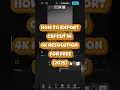 How to Export CapCut in 4K RESOLUTION For FREE 2025