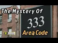 The 333 Area Code - The Mystery and Misconceptions