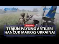 Download Lagu Aksi Heroik Pasukan Terjun Payung Artileri D-30 Rusia Hancurkan Markas Militer Ukraina!