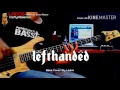 Download Lagu LEFTHANDED - ARAH YANG HILANG - BASS COVER BY Lados (Headphone User)