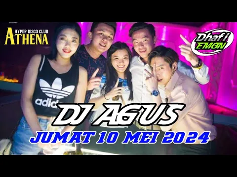 Download MP3 DJ AGUS TERBARU JUMAT 10 MEI 2024 FULL BASS || ATHENA BANJARMASIN