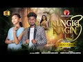 Download Lagu KUNGKI NAGIN 3 || NEW SANTALI FULL VIDEO 2024 || NEW SANTALI STUDIO VERSION 2024 || ANANTA \u0026 RIMI
