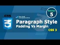 CSS Paragraph Style - CSS Padding Vs Margin Session 5 CSS 3 Tutor Pratik