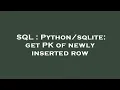 SQL get PK of newly inserted row