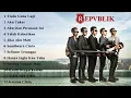 Download Lagu 12 Lagu Terbaik Republik || Lagu 2000 an Terbaik