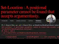Fix Set-Location A positional parameter cannot be found that accepts argument InvalidArgument