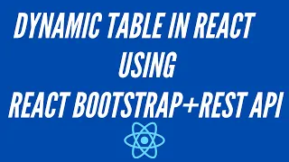 React Bootstrap Table Tutorial - Rendering Data Dynamically Using a REST API