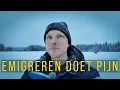 Emigreren is nooit makkelijk… | De pijn waar niemand over praat 😔 | Leven in Lapland | Zweden