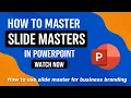 How to Use Slide Master in PowerPoint 365 Create Branded Company Templates Full Tutorial