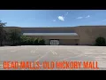 DYING MALLS Old Hickory Mall in Jackson TN
