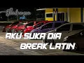 Download Lagu - AKU SUKA DIA BREAK LAIN TERBARU (Sharil remixer)