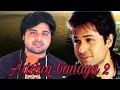 Lagu Aasqhi banaya 2 song Tarun panchal With imran hasmi pramotion video