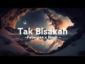 Download Lagu Peterpan x Noah - Tak Bisakah Lirik
